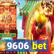 9606 bet